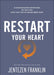 Image of Restart Your Heart: 21 Encouraging Devotions So You Can Love Like You've Never Been Hurt other