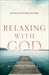 Image of Relaxing with God other