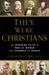 Image of They Were Christians other