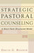 Image of Strategic Pastoral Counseling: a Short-term Structured Model other