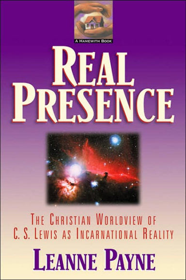Image of Real Presence: The Glory of Christ with Us and Within Us other