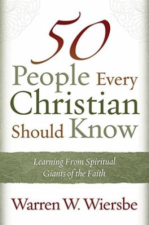 Image of 50 People Every Christian Should Know other