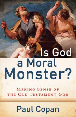 Image of Is God a Moral Monster? other