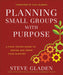 Image of Planning Small Groups with Purpose other