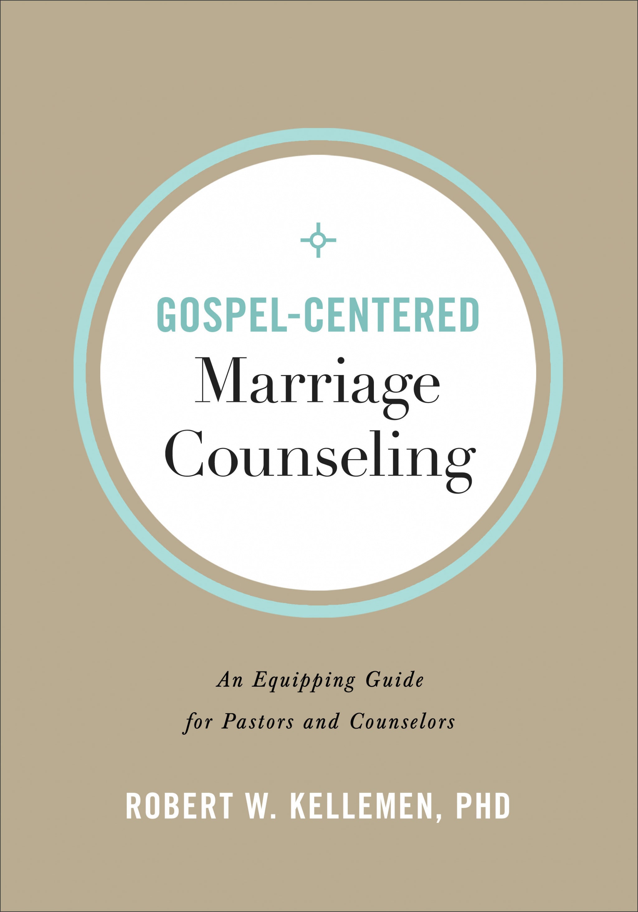 Image of Gospel-Centered Marriage Counseling: An Equipping Guide for Pastors and Counselors other
