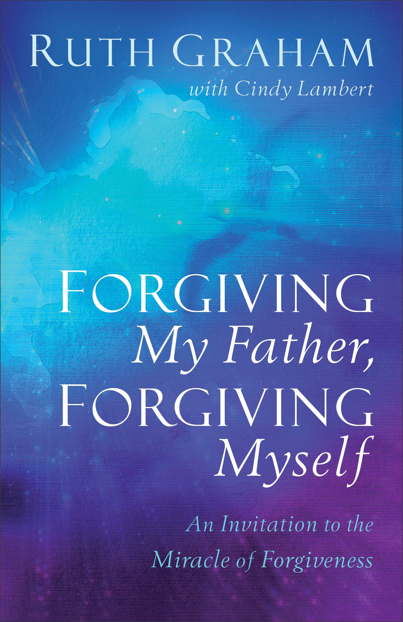 Image of Forgiving My Father, Forgiving Myself other