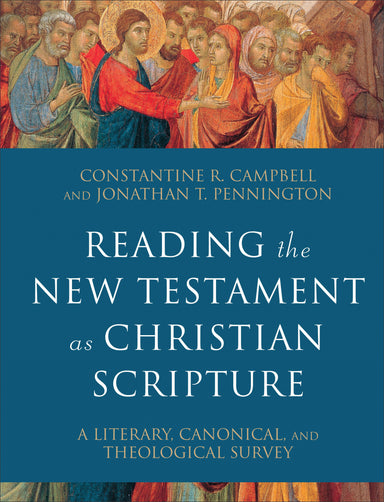 Image of Reading the New Testament as Christian Scripture: A Literary, Canonical, and Theological Survey other