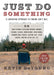 Image of Just Do Something other