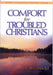 Image of Comfort for Troubled Christians other