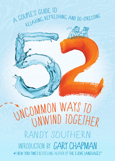Image of 52 Uncommon Ways to Unwind Together other
