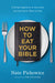 Image of How to Eat Your Bible other