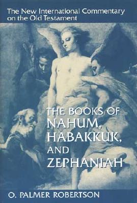 Image of Nahum, Habakkuk & Zephaniah : New International Commentary on the Old Testament other