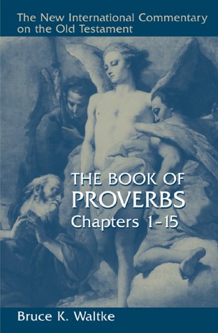 Image of Proverbs: Chapters 1-15 : New International Commentary on the Old Testament other