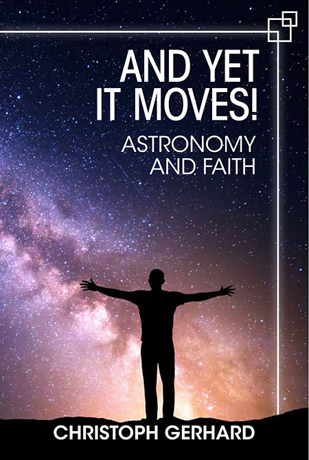 Image of And Yet It Moves: Astronomy and Faith other