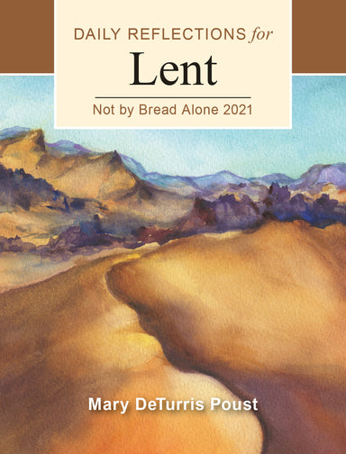 Image of Not by Bread Alone: Daily Reflections for Lent 2021 other