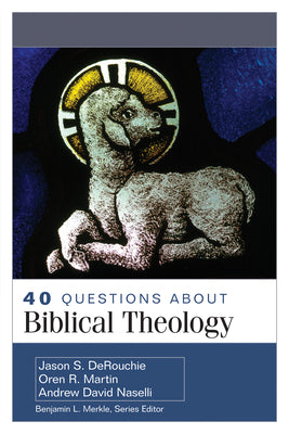 Image of 40 Questions about Biblical Theology other