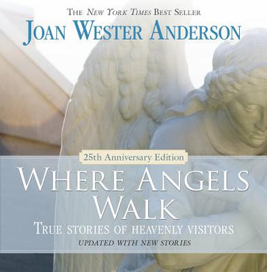 Image of Where Angels Walk: True Stories of Heavenly Visitors other