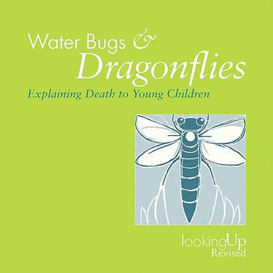 Image of Water Bugs and Dragonflies Explaining Death to Children other