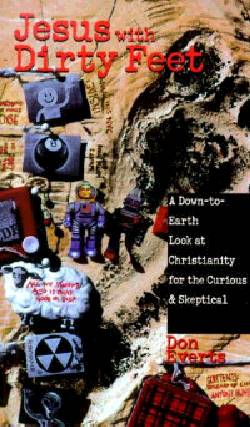 Image of Jesus with Dirty Feet: a Down-to-earth Look at Christianity for the Curious & Skeptical other
