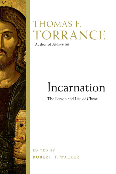 Image of Incarnation: The Person and Life of Christ other