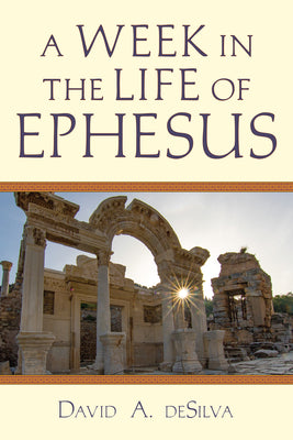 Image of A Week in the Life of Ephesus other