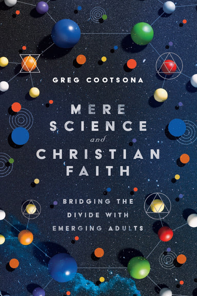 Image of Mere Science and Christian Faith: Bridging the Divide with Emerging Adults other
