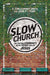 Image of Slow Church other