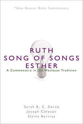 Image of Nbbc, Ruth/Song of Songs/Esther: A Commentary in the Wesleyan Tradition other
