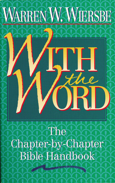 Image of With the Word: The Chapter-by-Chapter Bible Handbook other