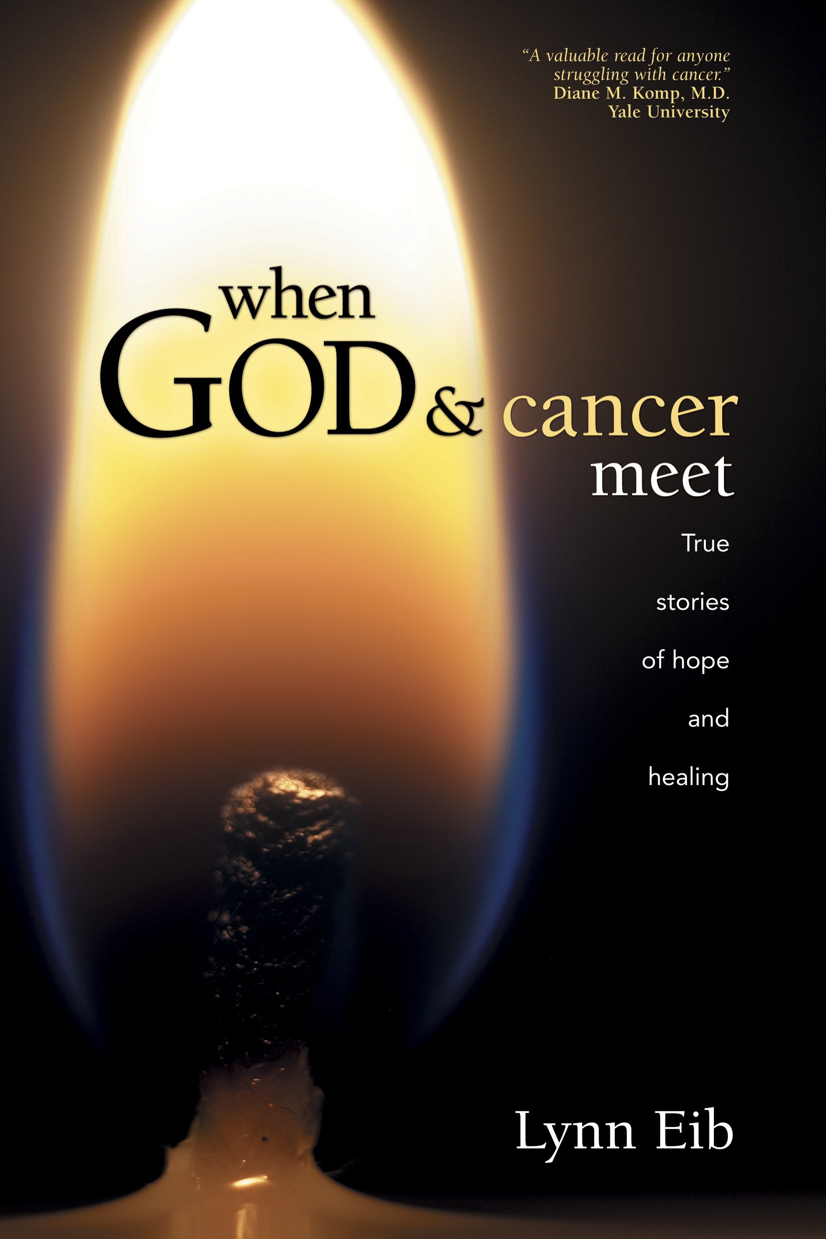 Image of When God & Cancer Meet: True Stories of Hope and Healing other