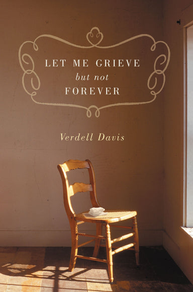 Image of Let Me Grieve But Not Forever other