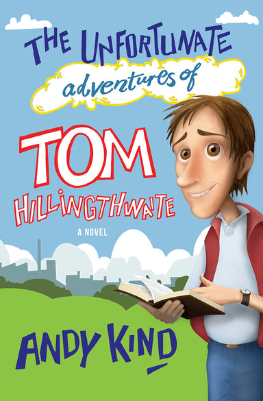 Image of The Unfortunate Adventures of Tom Hillingthwaite other