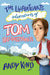Image of The Unfortunate Adventures of Tom Hillingthwaite other