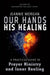 Image of Our Hands, His Healing other