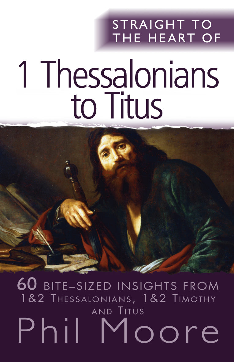 Image of Straight to the Heart of 1 Thessalonians to Titus other