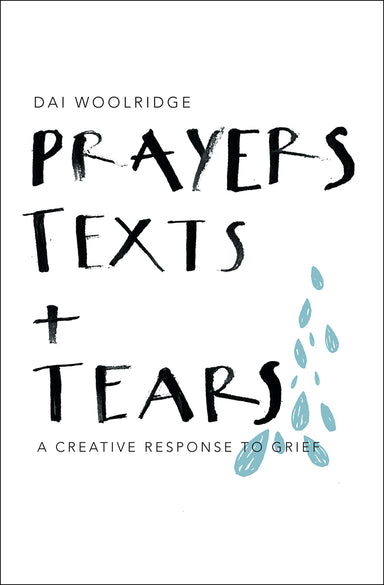 Image of Prayers, Texts and Tears other