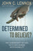 Image of Determined to Believe other