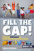 Image of Fill The Gap  other