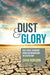 Image of Dust and Glory other