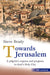 Image of Towards Jerusalem other