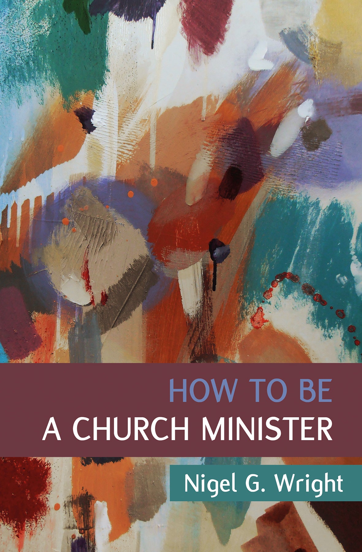 Image of How to Be a Church Minister other
