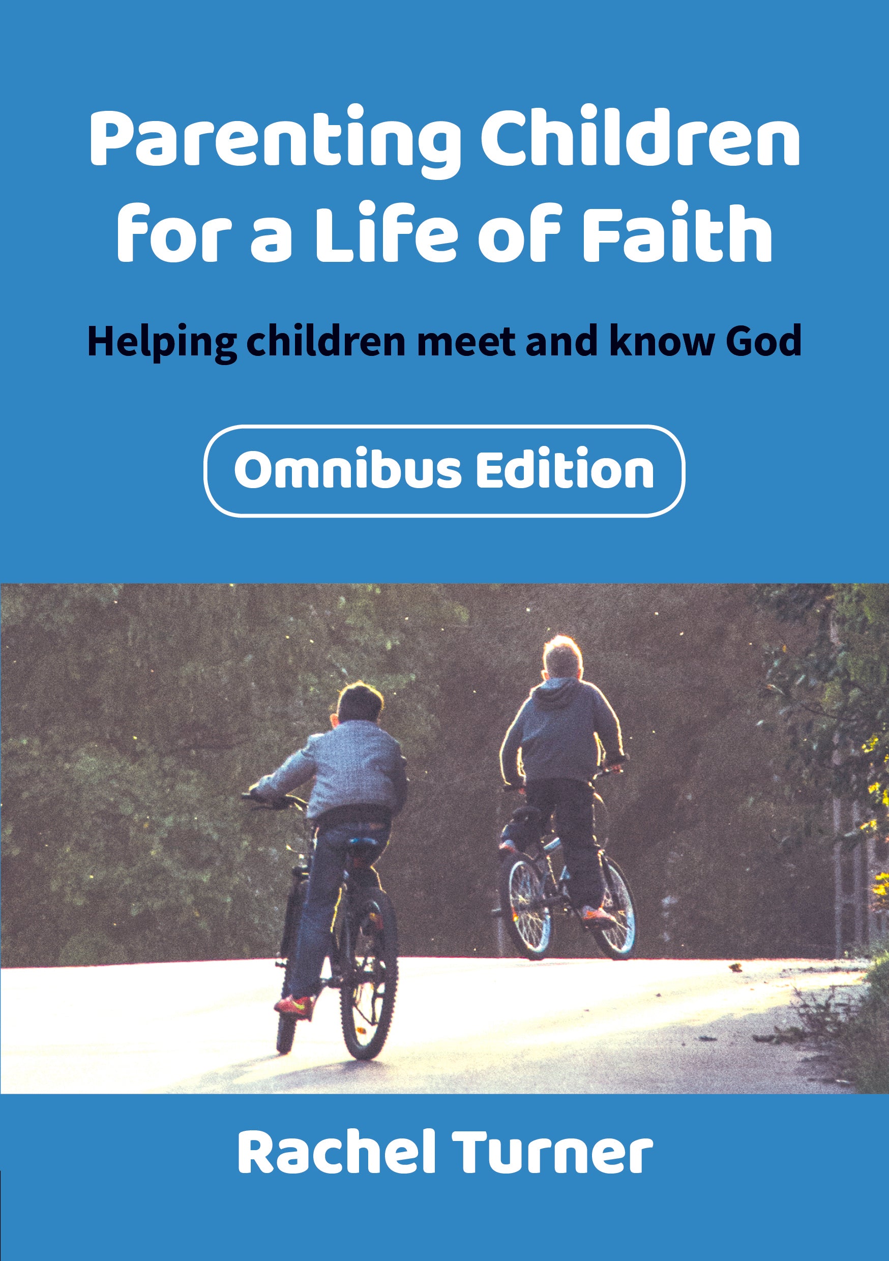 Image of Parenting Children for a Life of Faith omnibus other