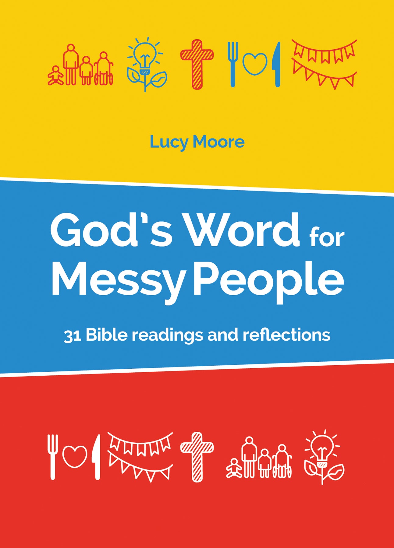 Image of God's Word For Messy People other