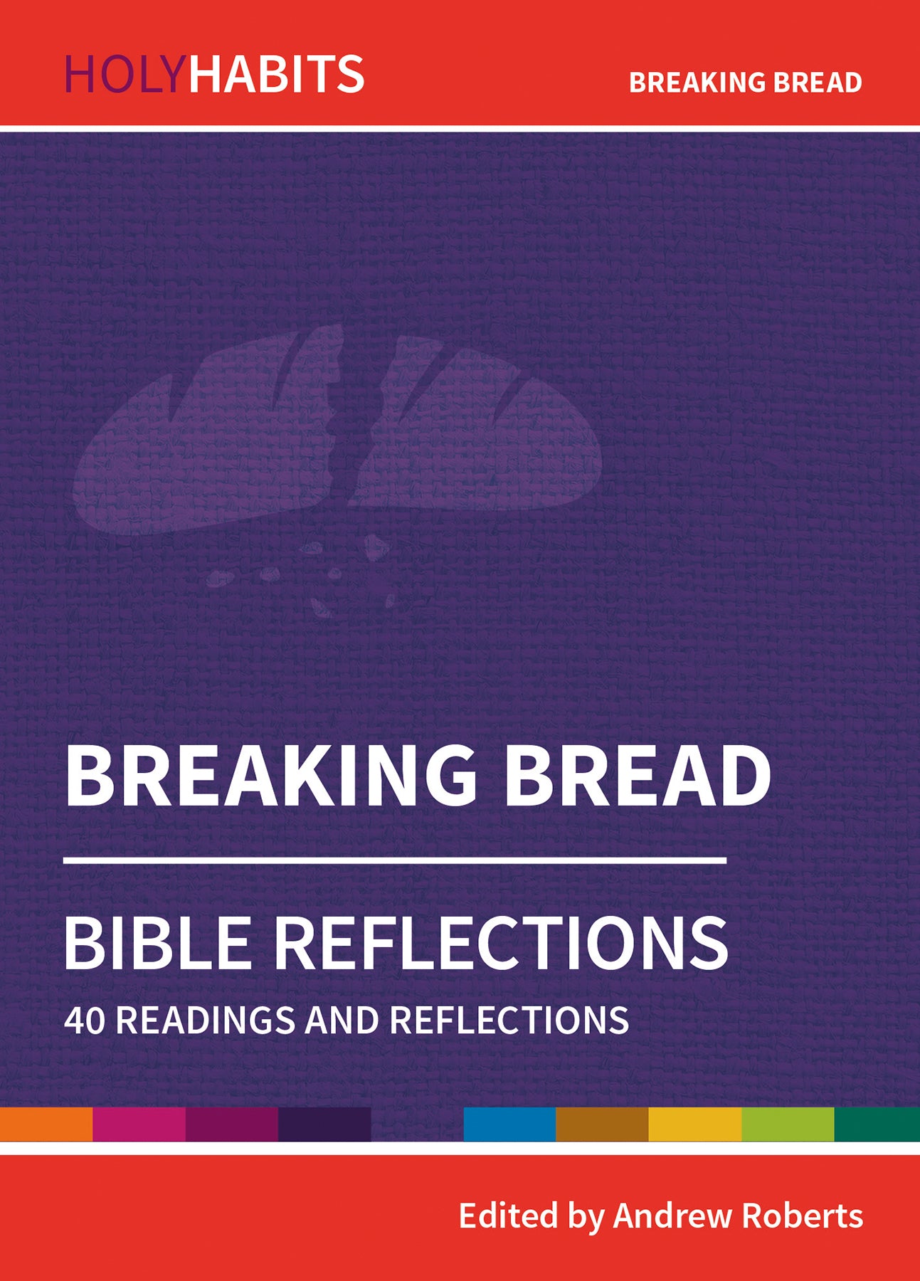 Image of Holy Habits Bible Reflections: Breaking Bread other