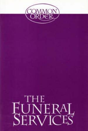 Image of The Funeral Services: Reprinted from Common Order 1994 with an Introduction other
