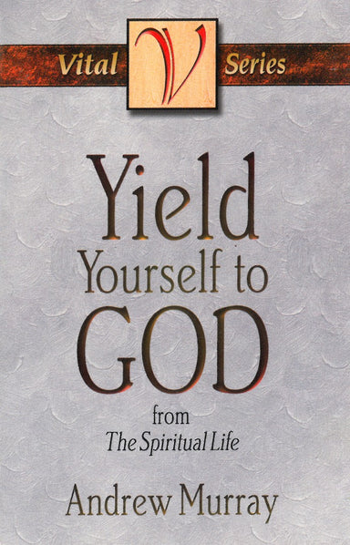Image of Yield Yourself To God other