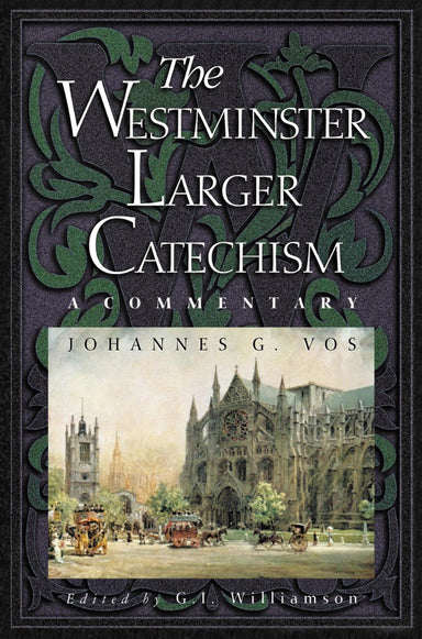 Image of Westminster Larger Catechism other