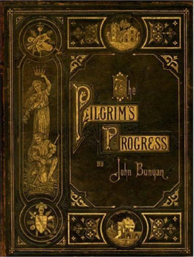 Image of The Pilgrim's Progress: And Other Select Works Of John Bunyan other