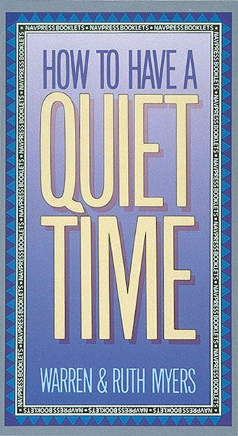 Image of How to Have a Quiet Time other