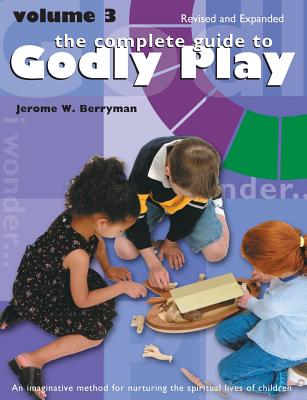 Image of Complete Guide to Godly Play: Revised and Expanded: Volume 3 other